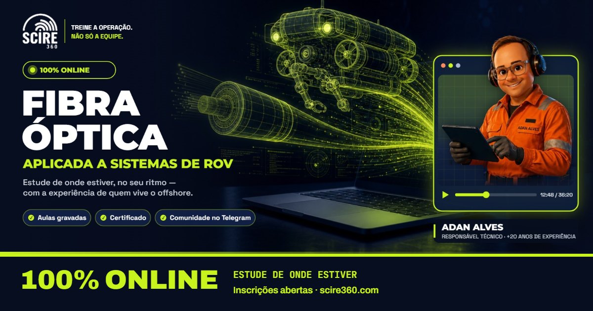Curso de Fibra Óptica para ROV — 100% ONLINE